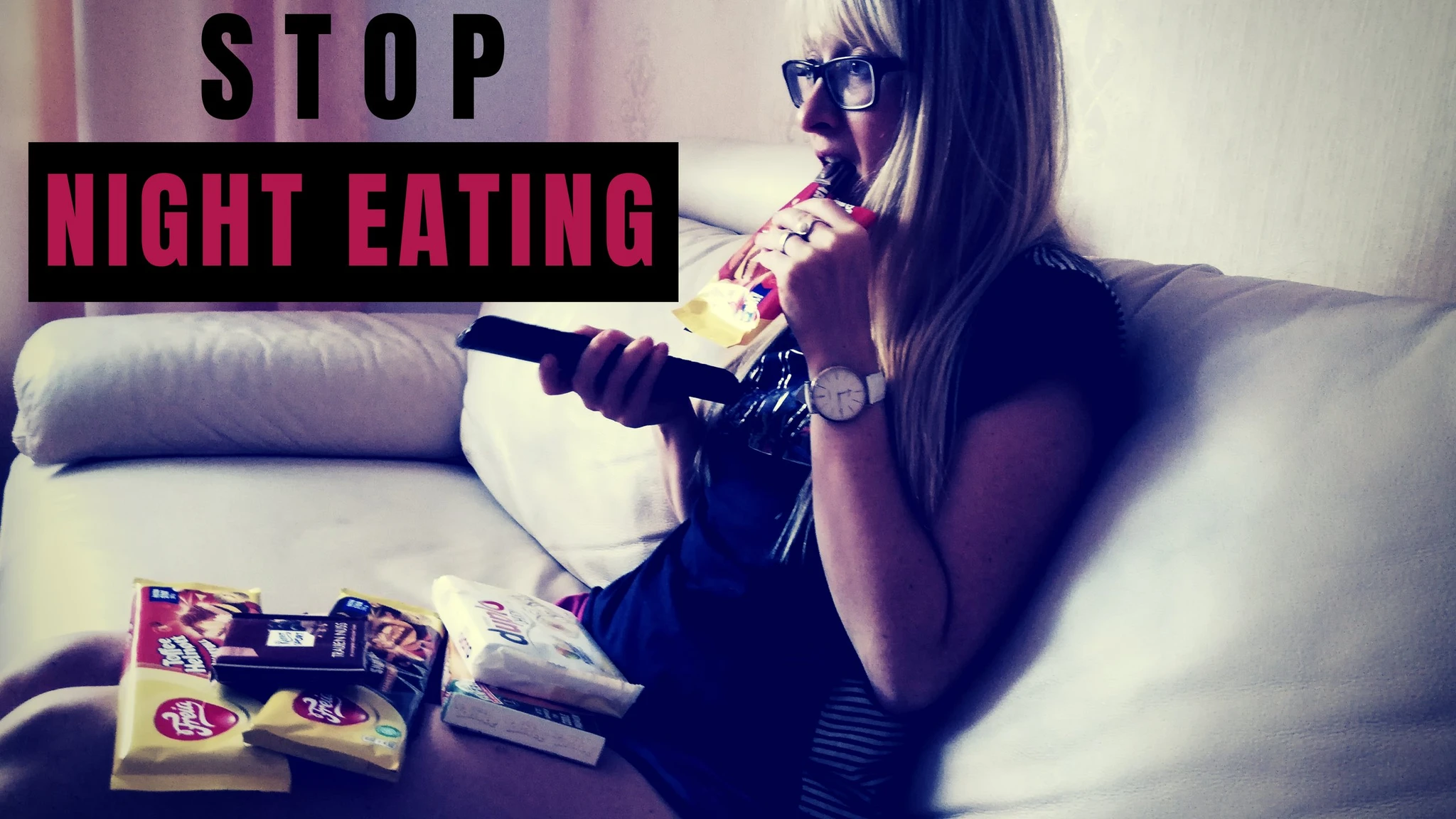 Stop Night Time Binges and overcome excessive Night Time Eating