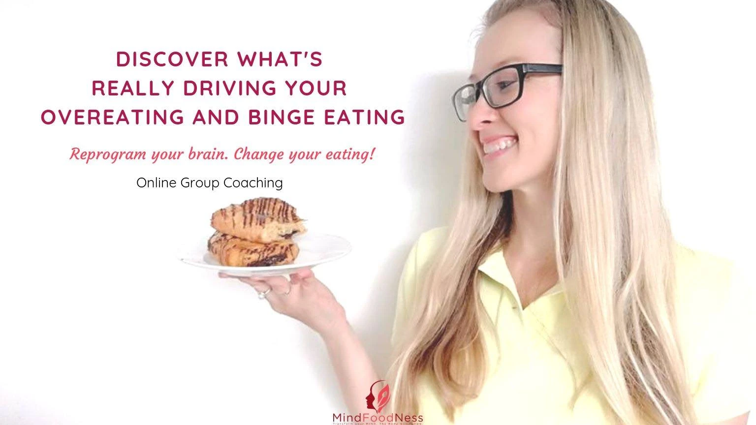 Get in control of your food cravings, overeating and binge eating