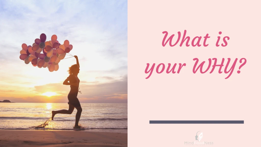 mindset shifts using your why